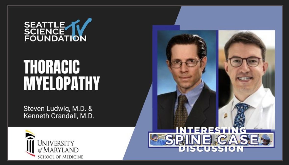 drkencrandall's tweet image. Great discussion on the management of  thoracic myelopathy with Steve Ludwig, our orthopedic colleagues, fellows and the @SeattleSciFdtn. Watch at youtube.com/live/PWDS7tLiX…