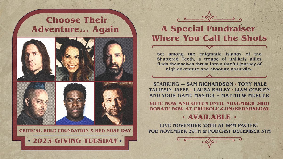 We're back for #RedNoseDay with an adventure you choose! Donate to pick character classes and more for @SamRichardson, @MrTonyHale, @LauraBaileyVO, @executivegoth, and @VoiceOfOBrien as @matthewmercer leads them on a @GivingTuesday one shot on 11/28! ➡️critrole.com/rednoseday