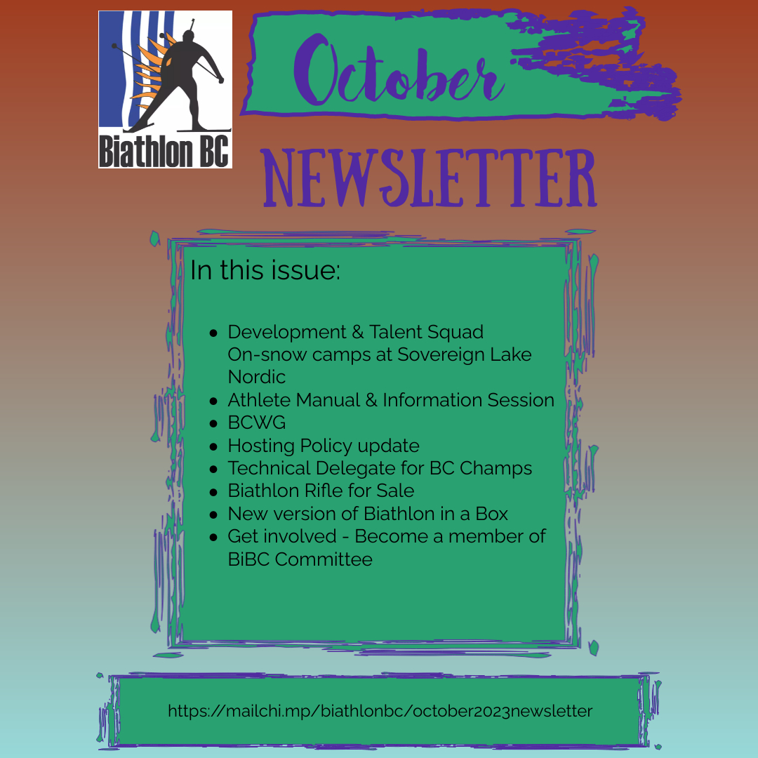 BiathlonBC's tweet photo. October 2023 Newsletter is out
https://t.co/rRKJmuyaqt https://t.co/1F25hsMCVC