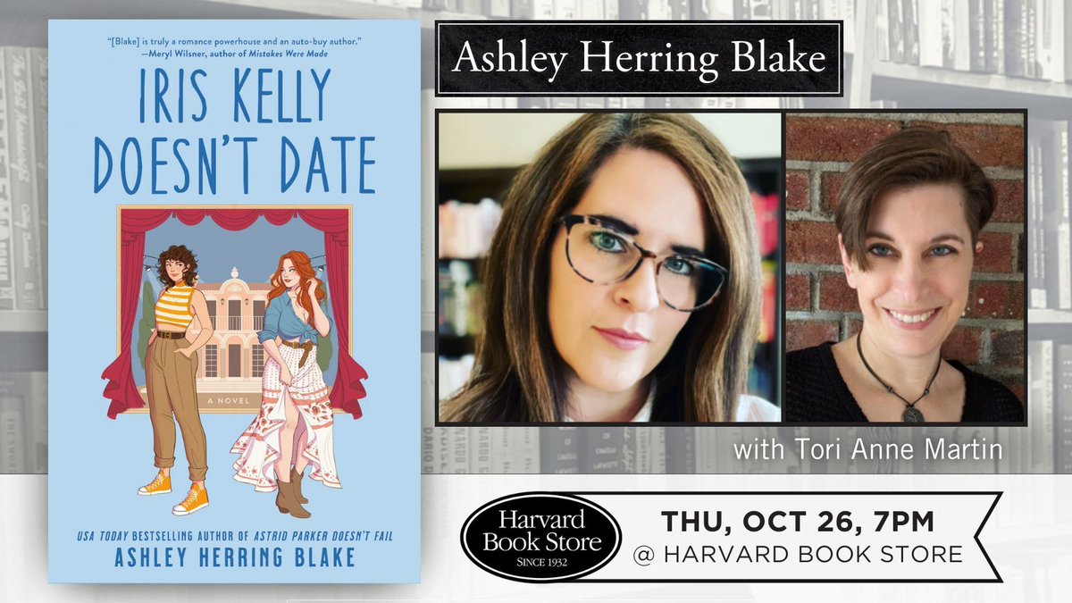 🗓️ Thu, Oct 26, 7PM: Romance writers @ashleyhblake—author of #DelilahGreenDoesn’tCare and #AstridParkerDoesntFail—and @TA_Martin discuss Blake's conclusion to the 'sexy-cozy' #BlakeFalls series, 'Iris Kelly Doesn't Date.' 🔗 Learn more: buff.ly/3MeWm3h