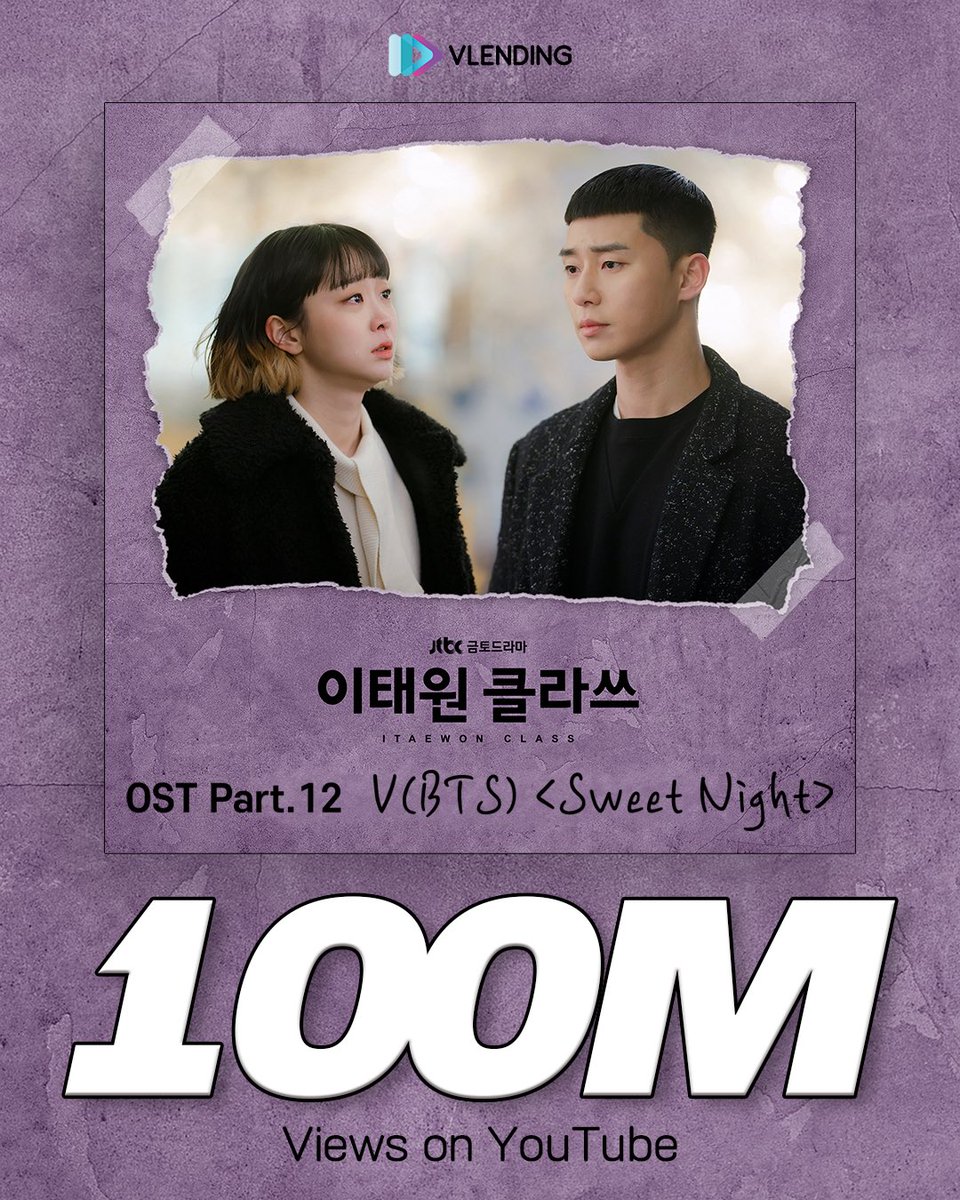 vlending's tweet image. 📢 이태원 클라쓰 OST ‘V-Sweet Night’ MV 100M Views

‘Sweet Night’ 뮤직비디오 조회수 1억 뷰 달성! 🥳🌙💜
Congratulations! 100M views on Youtube!

‘V-Sweet Night’ MV 보기
▶ youtu.be/N5ShoQimivM

#이태원클라쓰 #이태원클라쓰OST
#V #뷔 #SweetNight #Sweet_Night