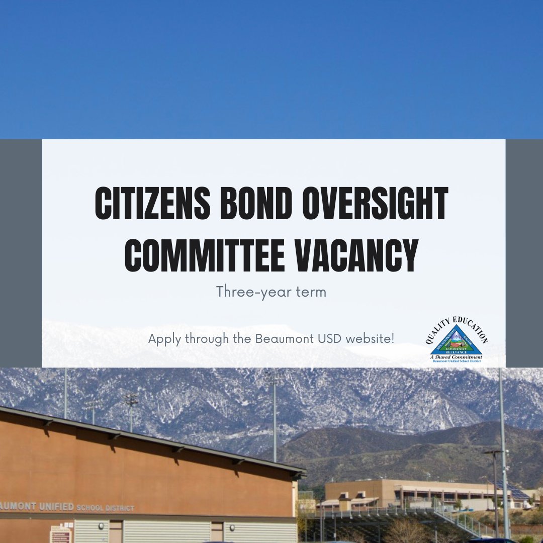 BUSD is looking to fill an upcoming Citizens' Bond Oversight Committee (CBOC) vacancy. It's a three-year term on the Measure Z bond committee. If you would like to be part of the dynamic transformation of Beaumont USD schools, apply today! beaumontusd.us/apps/pages/ind…