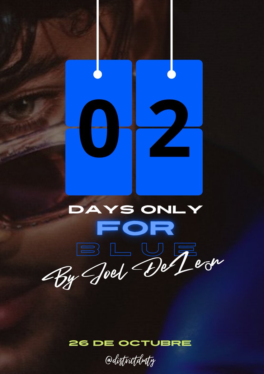 districtdmty's tweet photo. 📌🗓💙|| BLUE COUNTDOWN
- Faltan 2 días para conocer BLUE, la nueva canción de @JOELDELE0N !!
¿Están listxs?🤫🔷️🧊💙🦋💎
JOELS BLUE HEART
#BLUEISCOMING #DELEON https://t.co/IQ6uuEh2G0