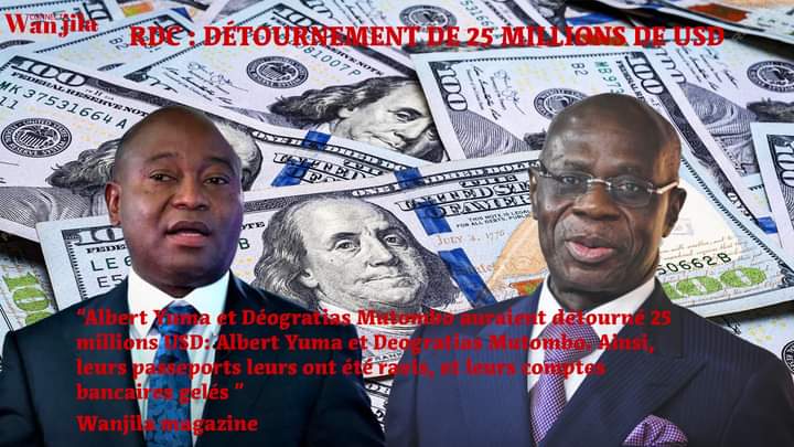 SymphoKatende's tweet photo. RDC JUSTICE : DÉTOURNEMENT DE 25 MILLIONS DE DOLLARS USD.

Albert Yuma et Déogratias Mutombo auraient détourné 25 millions USD: Albert Yuma et Deogratias Mutombo. Ainsi, leurs passeports leurs ont été ravis, et leurs comptes bancaires gelés ”Wanjila magazine https://t.co/tCQpn399IM