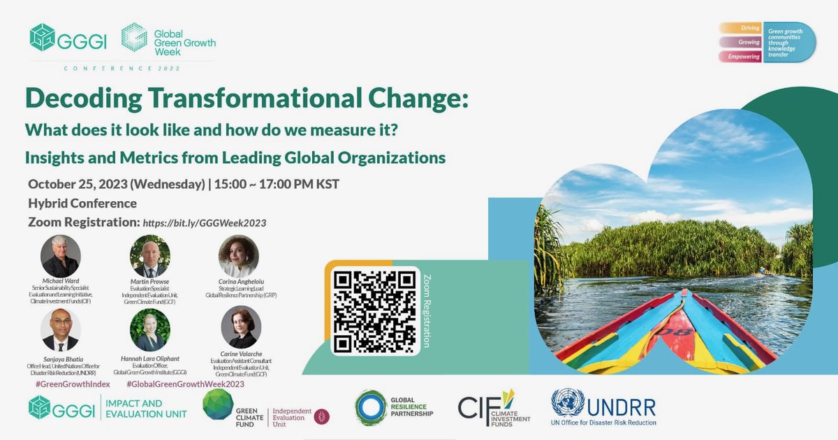 GCF_Eval's tweet photo. What can we learn from evaluations about transformational climate action? 🌏

🙋 Find out today when the IEU cohosts an event with @gggi_hq on ‘Decoding Transformational Change’ at #GlobalGreenGrowthWeek.

Register for the conference here  👉 https://t.co/bQPwrDGES1

#GGGWeek2023 https://t.co/v3URWfZ2ku