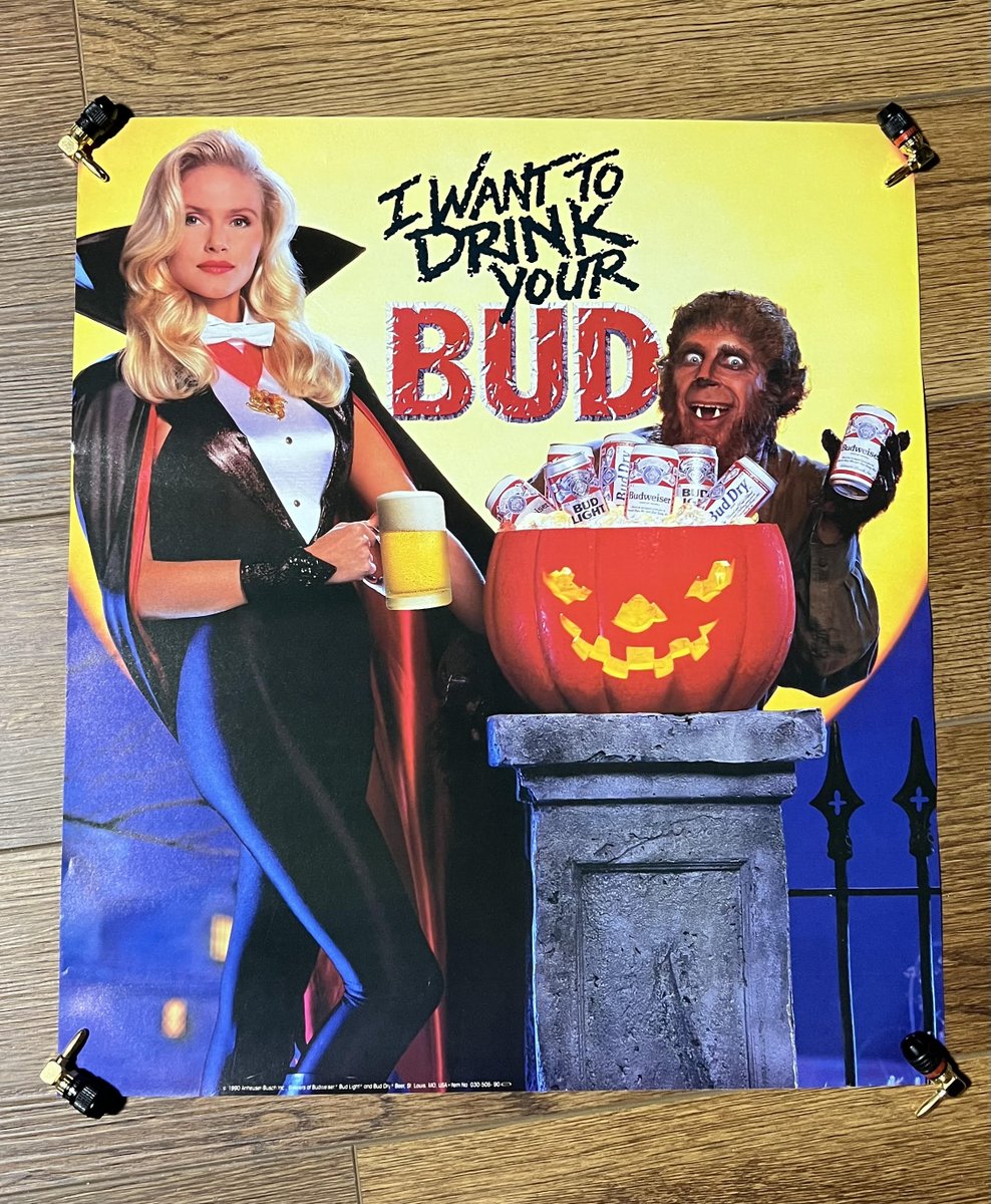 New addition to our Halloween breweriana collection - 'I Want To Drink Your Bud' poster from 1990. Not only do vampires drink beer, apparently wolf men do, too.