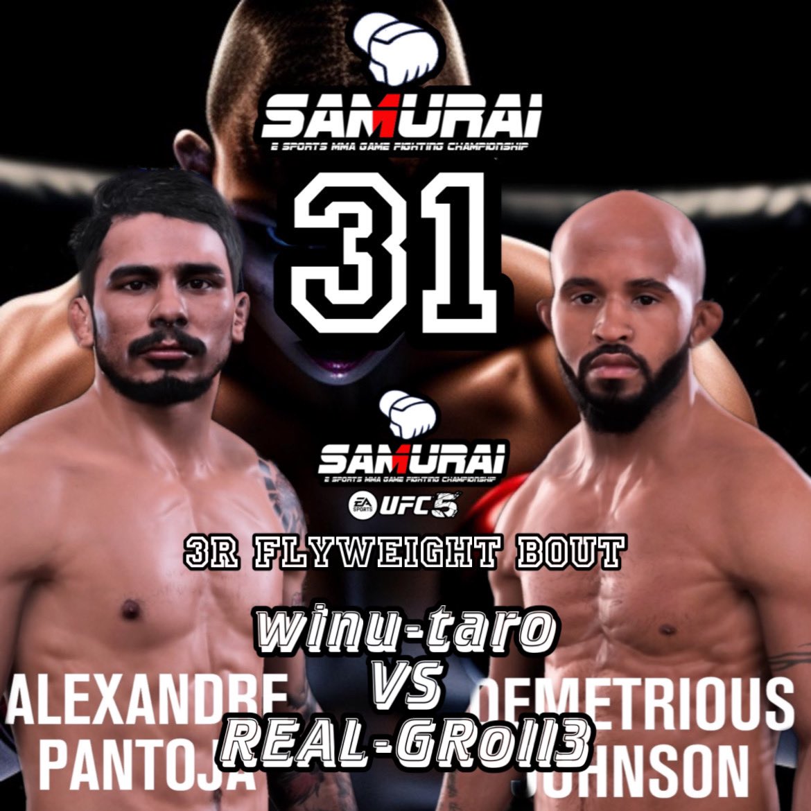 SAMURAI_MMAGAME's tweet photo. @Ba921Tomato1 @woth4MNBUB0axA6 @s_s49527031 @onimitigogo @AkumaouziM @AntonioJrBLACK @kakutogifanMMA @superdropdrip @MoneyRorumma @VavUyx @7ETDCRZxCv5coGq @daizu_soy_mario @manngo58 @madzauls @cow_dmc357 @mirkosadocop @rikku621 @akamalsoul <Fight Card>
@SAMURAI_MMAGAME
#SAMURAI31
3R Flyweight Bout(UFC5)
#N @winu_taro
(SAMURAI UFC4 #10)
🆚
#N @taigarson333
(SAMURAI UFC4 #12)
#ufc5
#ufc4
#SAMURAIUFC https://t.co/SHTmUikiRj
