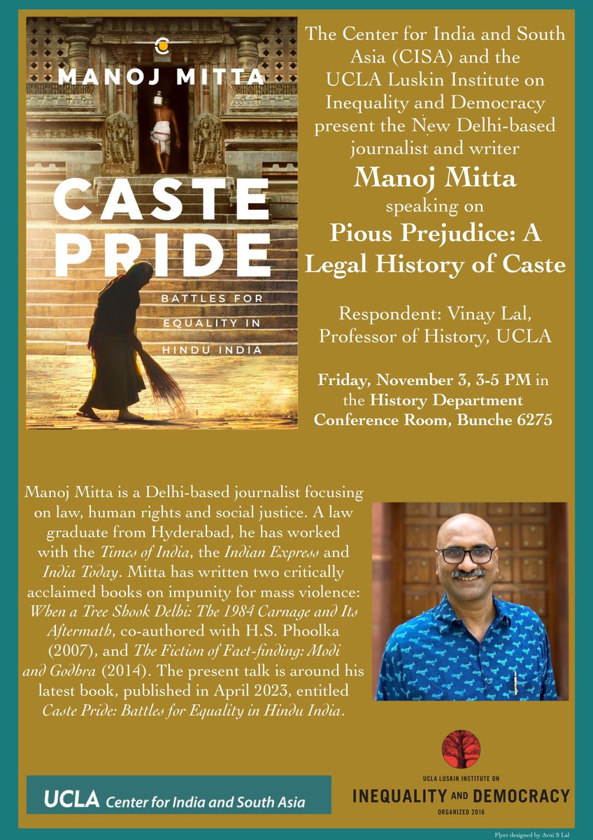 ChallengeIneq's tweet photo. Join us on Friday, November 3rd @UCLA for a conversation with Dehli-based journalist, Manoj Mitta, in conversation with Professor Vinay Lal. Proud to co-sponsor this program in collaboration with @UCLACISA. https://t.co/hJYfSsTp6Z