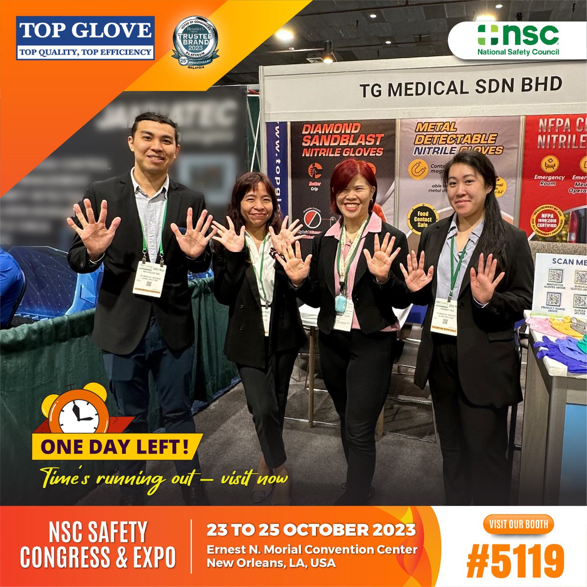 The NSC Safety Congress & Expo is heading into its final day.

Don't miss out on our latest product lineup & discover how Top Glove can enhance your organization. Join us at booth 5119.

Looking forward to your visit!😉

#TopGlove #NSCExpo #SafetyInnovations #Letsmakepeoplesafer