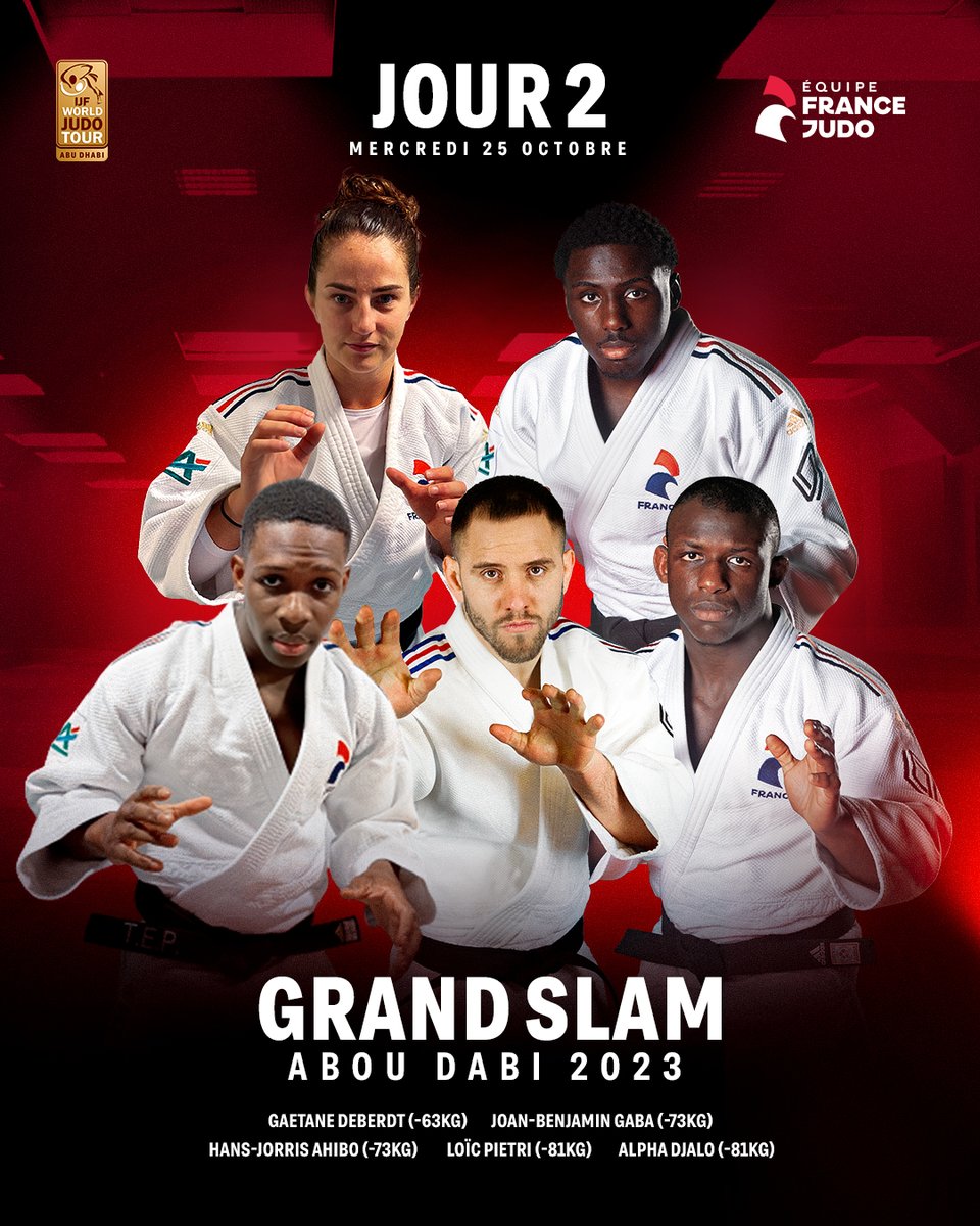France Judo (@francejudo) on Twitter photo Jour 2️⃣
🥋 Grand Slam – Abou Dabi 2023
📍 Jiu-Jitsu Arena, Emirats Arabes Unis
#️⃣ #JudoAbuDhabi
💻 judotv.com
Go les Bleus ! 🇫🇷
#FierdEtreJudoka Jour 2️⃣
🥋 Grand Slam – Abou Dabi 2023
📍 Jiu-Jitsu Arena, Emirats Arabes Unis
#️⃣ #JudoAbuDhabi
💻 judotv.com
Go les Bleus ! 🇫🇷
#FierdEtreJudoka