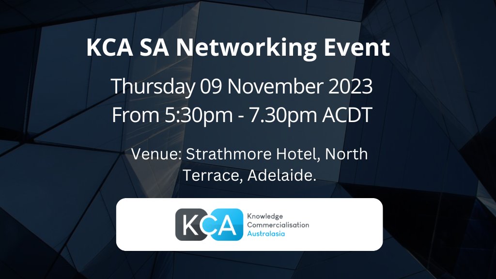 Join Knowledge Commercialisation Australasia (KCA) and Commercialisation Professionals Adelaide for a chance to network with others from the South Australian innovation ecosystem. Drinks and nibbles will be provided. Register Here: techtransfer.org.au/upcoming-event…