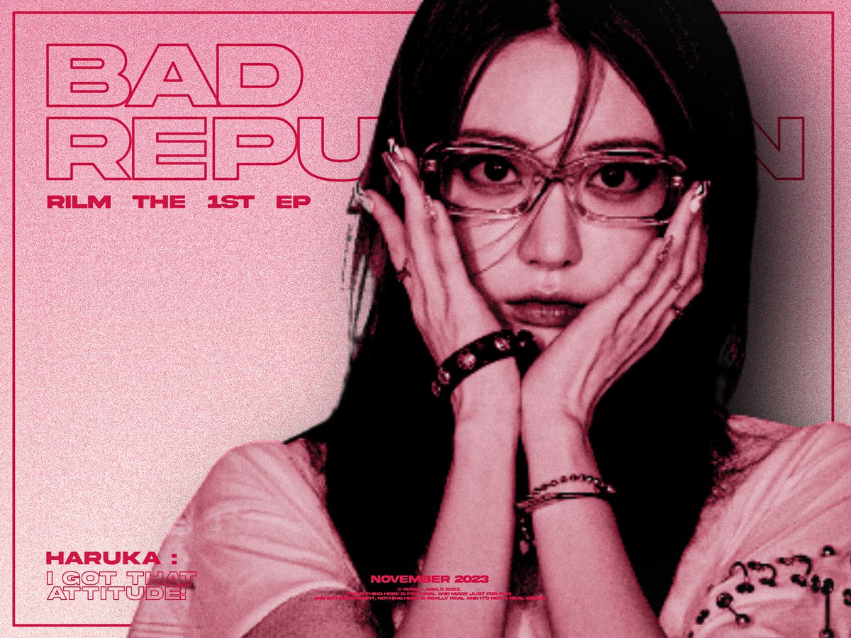 ROYAL_labels's tweet photo. [❗FICTIONAL]

RILM (진짜 나) The 1st EP
[Bad Reputation]

CONCEPT PHOTO #HARUKA 

Release On
November 2nd, 2023

#RILM #1stEP
#BADREPUTATION  
#HARUKA #HYEIN #AERY
#MOON #LAENA #fkpop 

© ROYAL LABELS 2023 https://t.co/VaMCL9UuN4