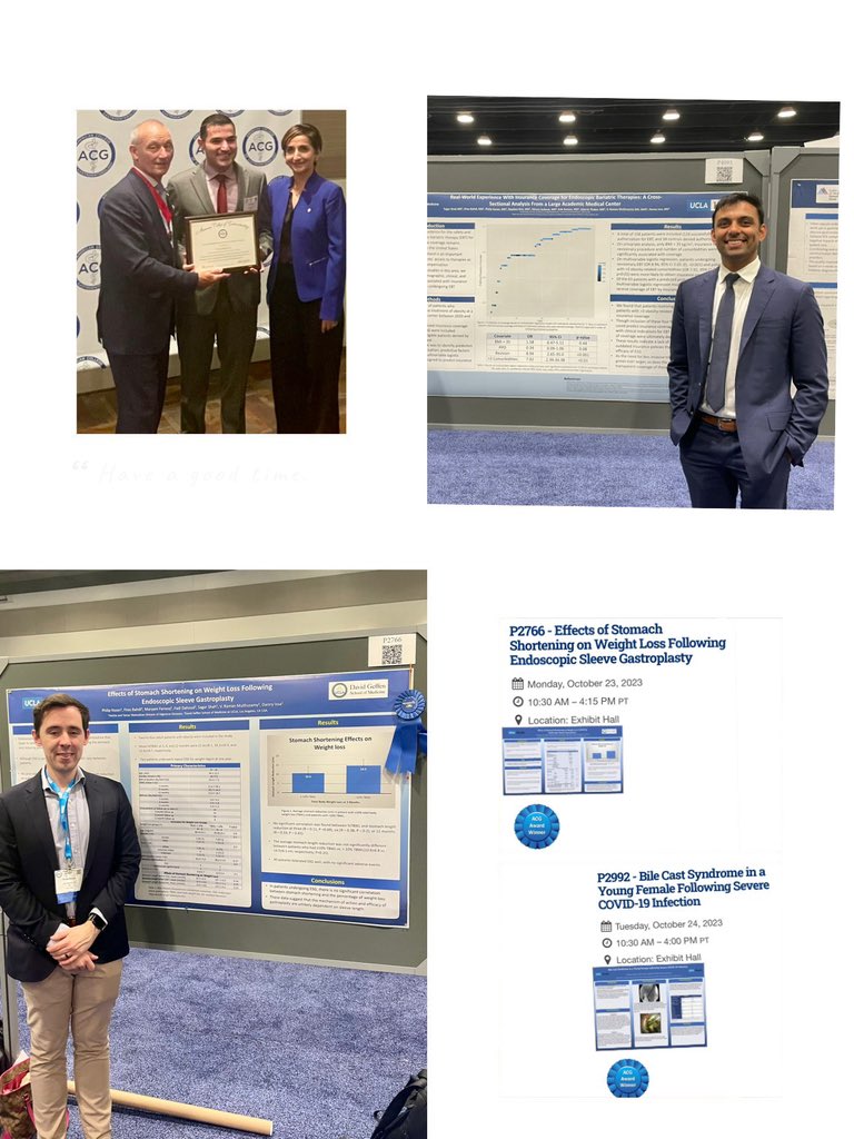 Very proud of our @UCLA team presenting at #ACG2023! Receiving Outstanding Research Award 🥇 in Obesity, and multiple Presidential Poster Awards recognitions! And biggest appreciation for @raman_muthusamy for the guidance and leadership 🙏