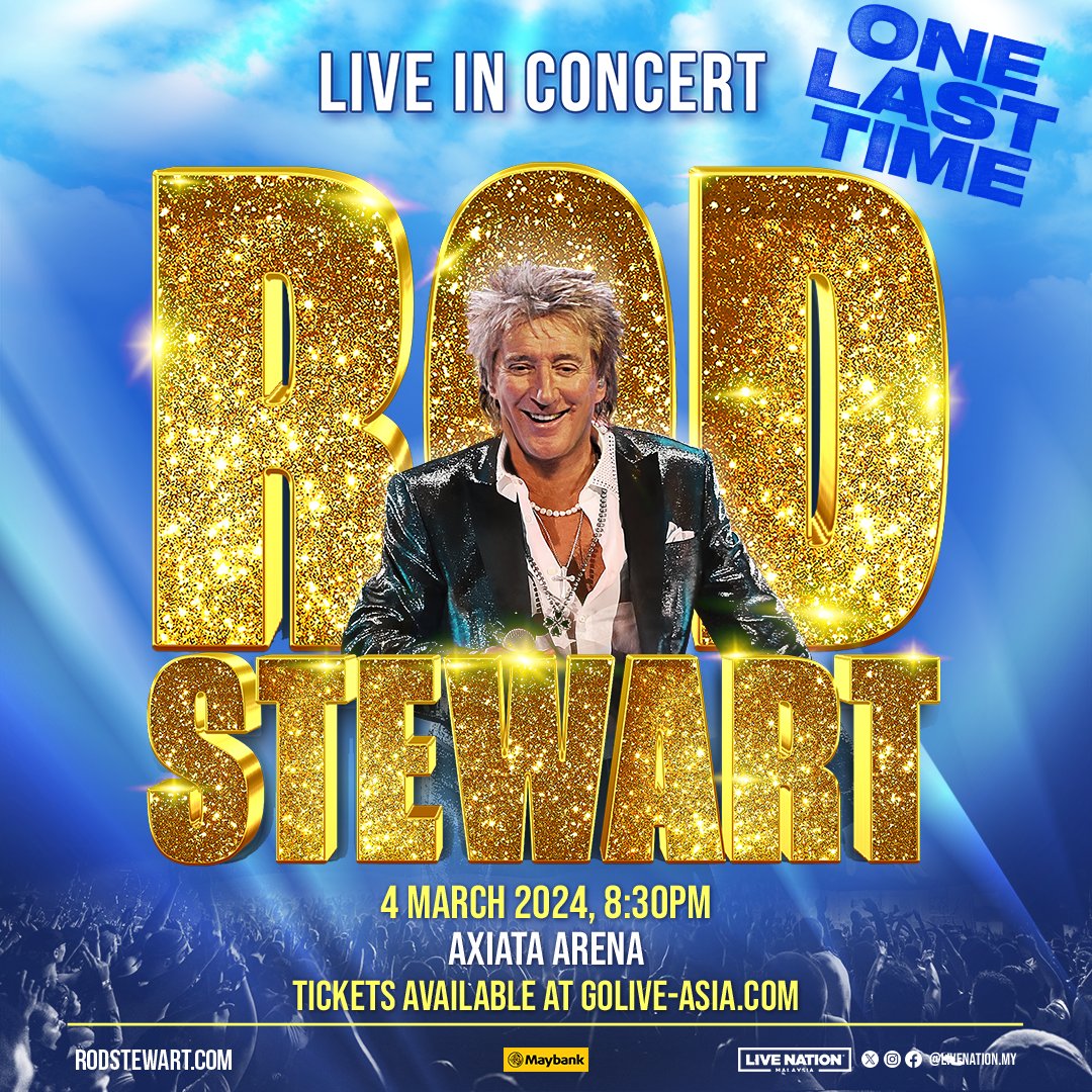 Rod Stewart "Live in Concert, One Last Time" Kuala Lumpur (Tickets)