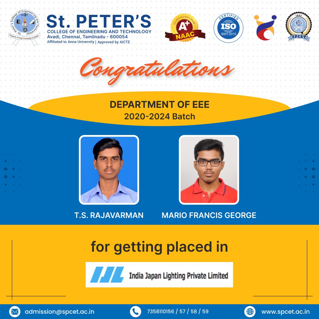 spcetchennai's tweet photo. The St. Peter's is overjoyed to announce the news that T.S.Rajavarman and Mario Francis George students from Department of EEE, has been hired by IndiaJapanLightingPrivateLimited(IJL)
#Congrats #placement #placement2023 #spcet #stpeters #chennai #bestcollege #tech4lyf https://t.co/tHPX0pbiRT