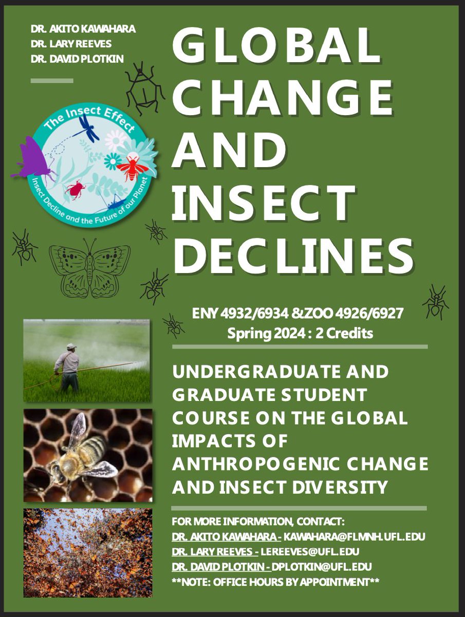 A new course announcement! We will be teaching a course on the hot topic of #GlobalChange and #InsectDeclines in Spring 2024 @UF. It's 2 credits, please join, still many spots open! Undergrad/Grad. Offered through many @UFEntNem @UFBiology @UFSNRE @UFWildlife Please repost!