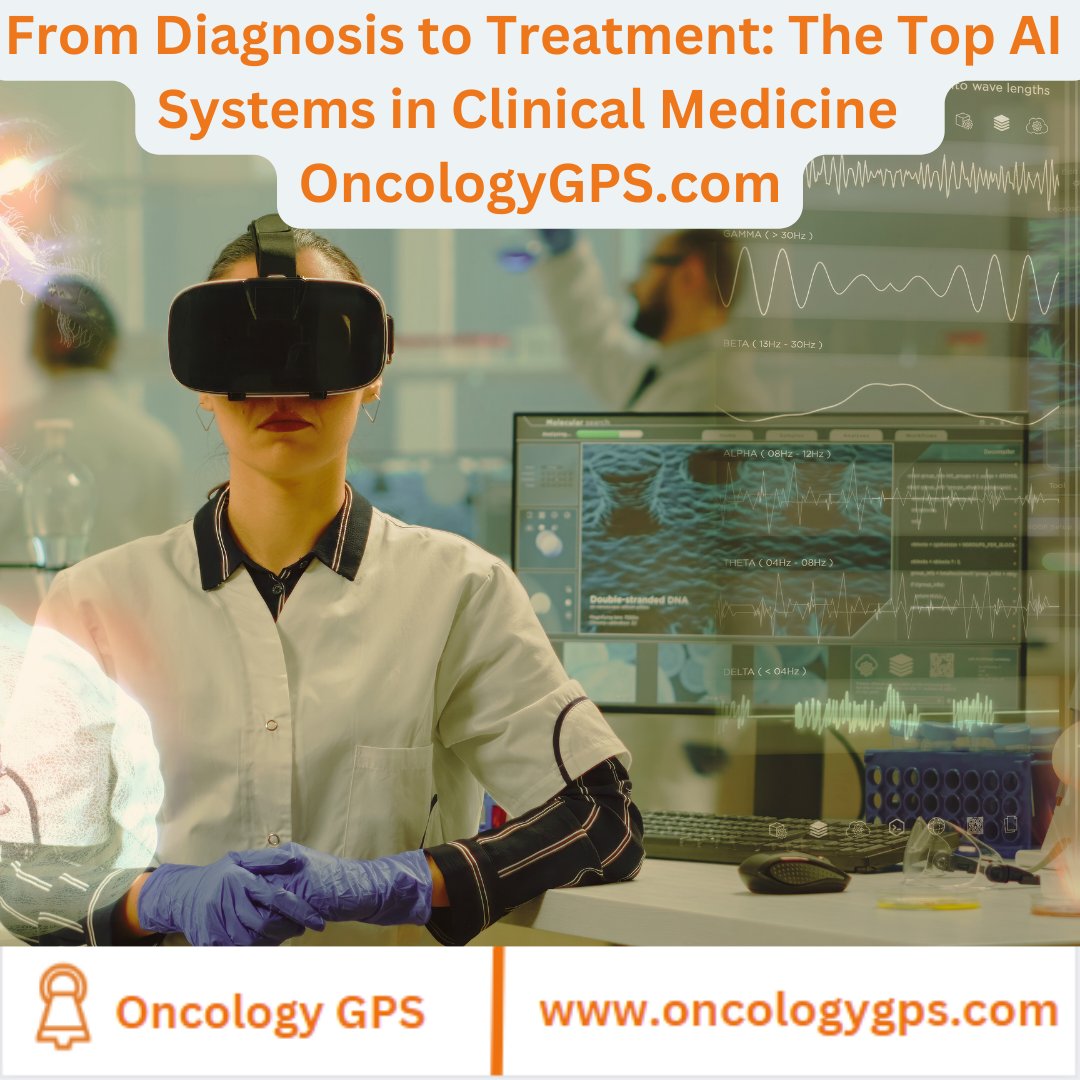 From Diagnosis to Treatment: The Top AI Systems in Clinical Medicine – OncologyGPS.com
#AIinOncology #AI #Healthcare #Innovation #oncologygps #oncology #oncologist #AItools #oncologyaitool #Cancer #cancerawareness #cancerpatients #aitoolforcancer #oncologyai #realaitool