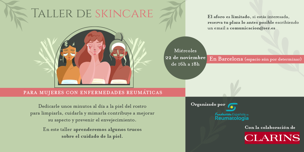 📢👩Si estás en Cataluña y tienes una enfermedad reumática, reserva la fecha para nuestro nuevo taller de cuidado de la piel que organizamos junto con @Clarins en #Barcelona 
📅¡Será el 22 de noviembre!
Para inscribirse hay que mandar un mail a comunicacion@ser.es