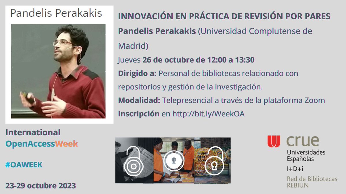 REBIUN (@rebiun) on Twitter photo 📕✏️Apunta fecha y hora:
Mañana 🗓️26 de octubre de ⌚️12:00 h. a 13:30 h.
📌«Innovación en prácticas de revisión por pares» Impartida por el profesor Pandelis Perakakis <a href="/ppandelis/">Pandelis Perakakis</a> de la UCM
Inscríbete en 🔗bit.ly/3tzIxpz
#OARebiun #OAWeek23 📕✏️Apunta fecha y hora:
Mañana 🗓️26 de octubre de ⌚️12:00 h. a 13:30 h.
📌«Innovación en prácticas de revisión por pares» Impartida por el profesor Pandelis Perakakis <a href="/ppandelis/">Pandelis Perakakis</a> de la UCM
Inscríbete en 🔗bit.ly/3tzIxpz
#OARebiun #OAWeek23