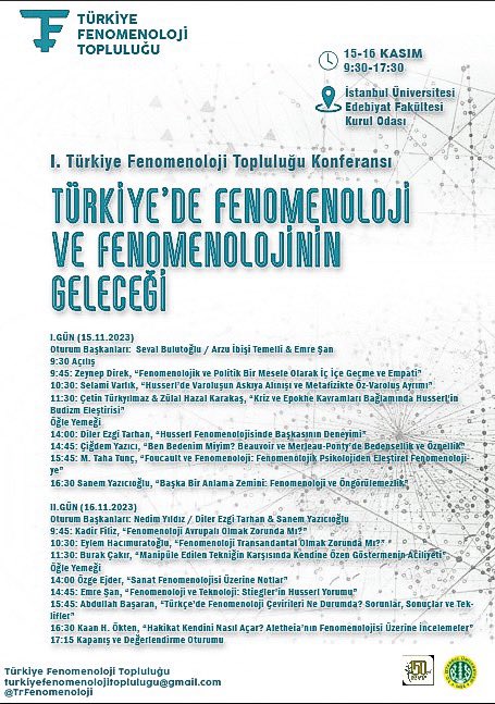 TrFenomenoloji's tweet photo. Türkiye Fenomenoloji Topluluğu olarak ilk konferansımız “Türkiye’de Fenomenoloji ve Fenomenolojinin Geleceği” üzerine olup 15-16 Kasım günleri, saat 09:30-17:30 arasında, İstanbul Üniversitesi Edebiyat Fakültesi Kurul Odası’nda gerçekleşecektir. Katılım herkese açıktır 🔊 https://t.co/McLCdpY4tb