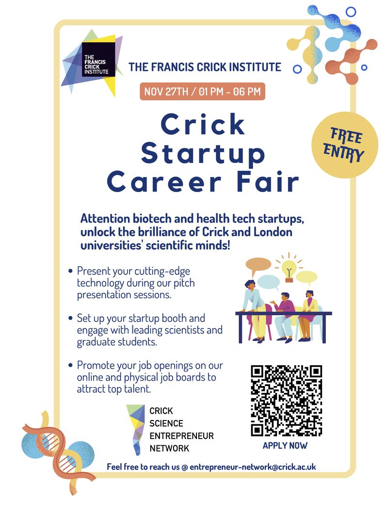 The Crick Startup Career Fair is happening on the 27th of November, 2023!

🚀  If you are a #biotech or #healthtech #startup and are interested in showcasing your business and hiring top scientific talent 🔥 APPLY NOW lnkd.in/eNEJc473

🌟 Participation is FREE for all!