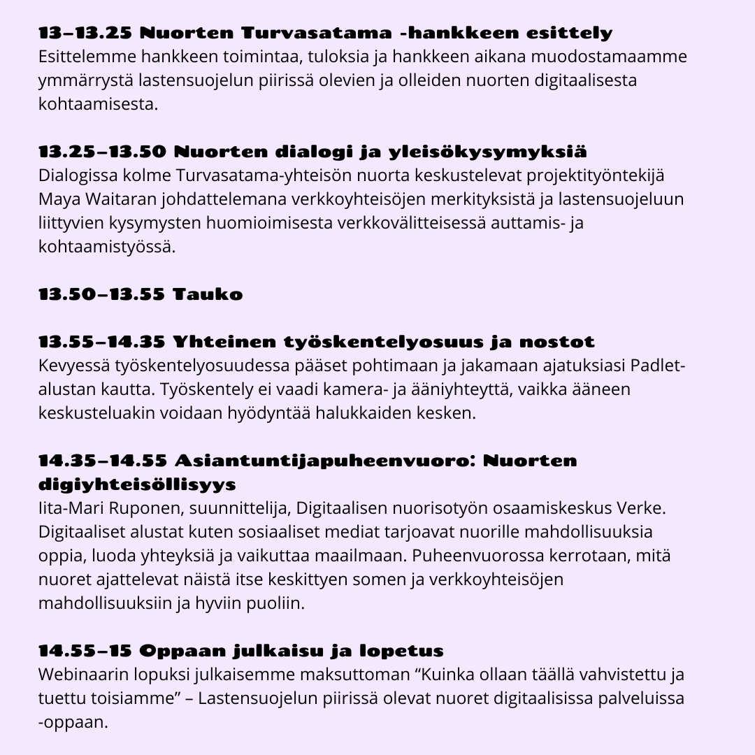 Webinaarin koko ohjelma on nyt julkaistu! ✨

Nuorten Turvasatama -webinaari: Miten tuemme lastensuojelun asiakkaana olevia nuoria digitaalisissa palveluissa? 

Ilmoittaudu mukaan!💜 pesapuu.fi/tapahtumat/nuo…

#lastensuojelu #nuorisotyö #digitaalinennuorisotyö