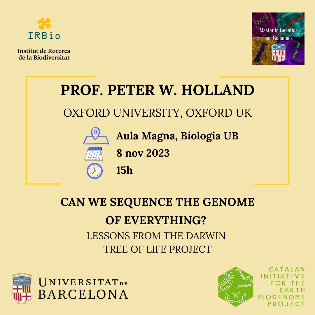 IRBioUB's tweet photo. No t'ho perdis!
📢Xerrada del Peter W. Holland de @UniofOxford
🗯️"Can we sequence the genome of everything? Lessons from the darwin tree of life"
📍Aula Magna
📅8 de novembre
⏰15h
#RecercaIRBio #Biodiversitat #RecercaUB https://t.co/PStCPhCyU0