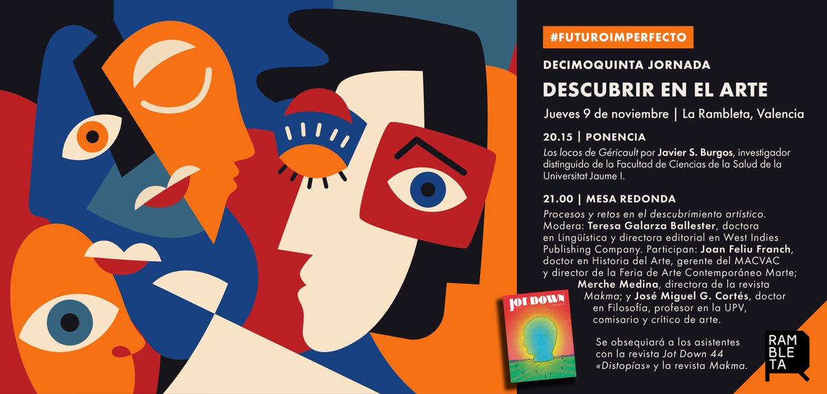 JotDownSpain's tweet photo. «Descubrir en el arte» nueva jornada de #FuturoImperfecto en @La_Rambleta
con @javisburgos @galarzaba @joanfeliufranch
#MercheMedina y #JoséMiguelGCortes #VALENCIA
https://t.co/MyKmMrLLWV https://t.co/f0WyPji0T1