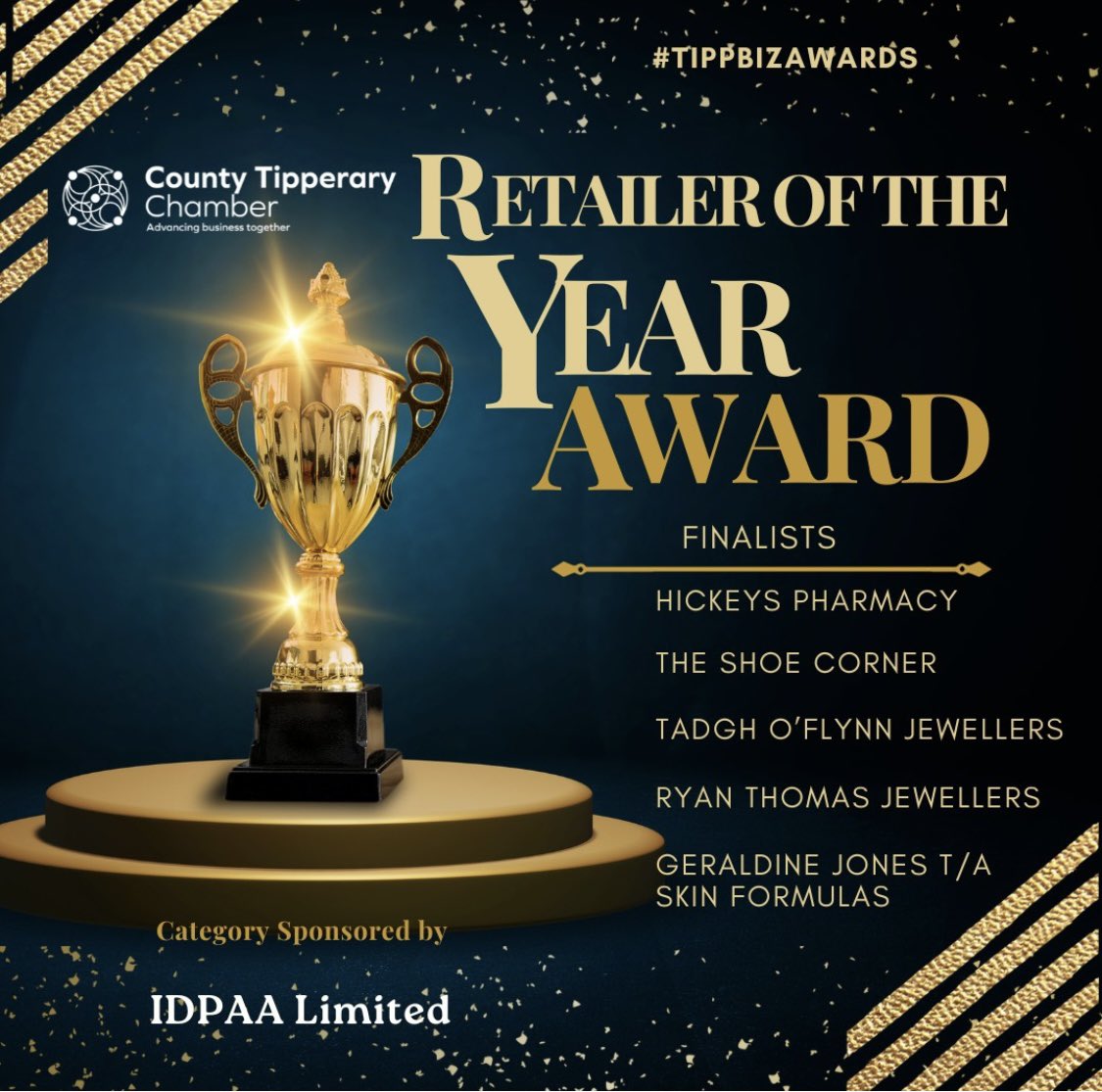 🌟 Retailer of the Year Award 🌟

We are absolutely thrilled to be selected as a finalist in County Tipperary Chamber ‘Retailer of the Year Award’ section in the #TippBizAwards, As a small family business this really means a lot 🫶

A huge thank you Tipperary Chamber  💙💛