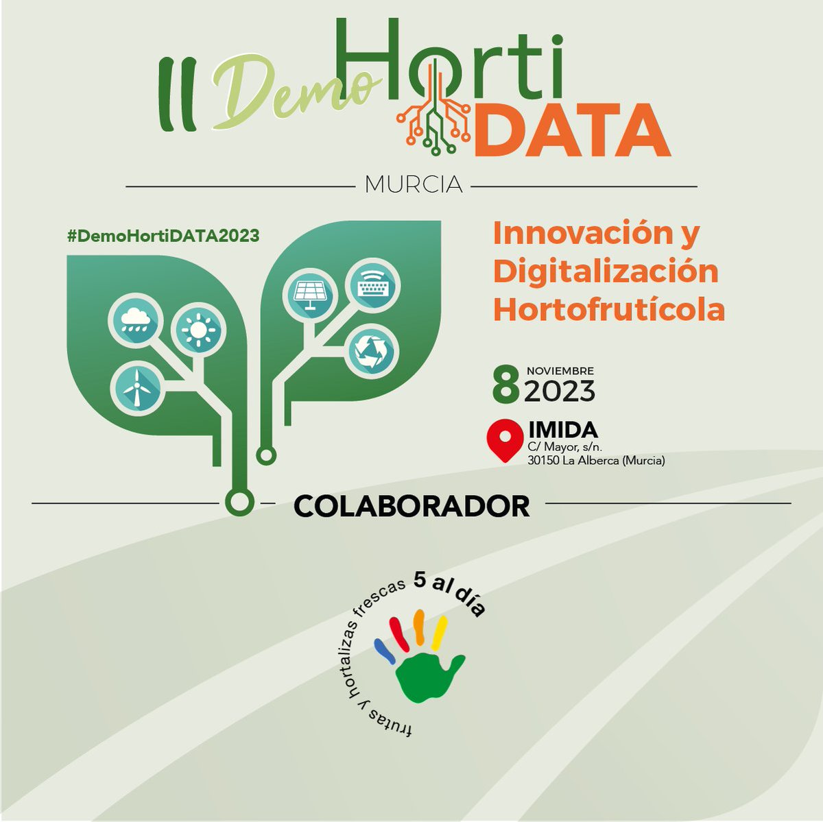 #5aldía colabora en el II Demo HortiDATA 2023
@HortiData promovido por @SieteAgromarket poniendo en valor la innovación y digitalización en la actividad #hortofutícola
📆 8/10/23
⏰ 9:00 h
📍 Alberca Las Torres, Murcia
Inscripciones 👉bit.ly/3rYkhgC

#DemoHortiDATA2023