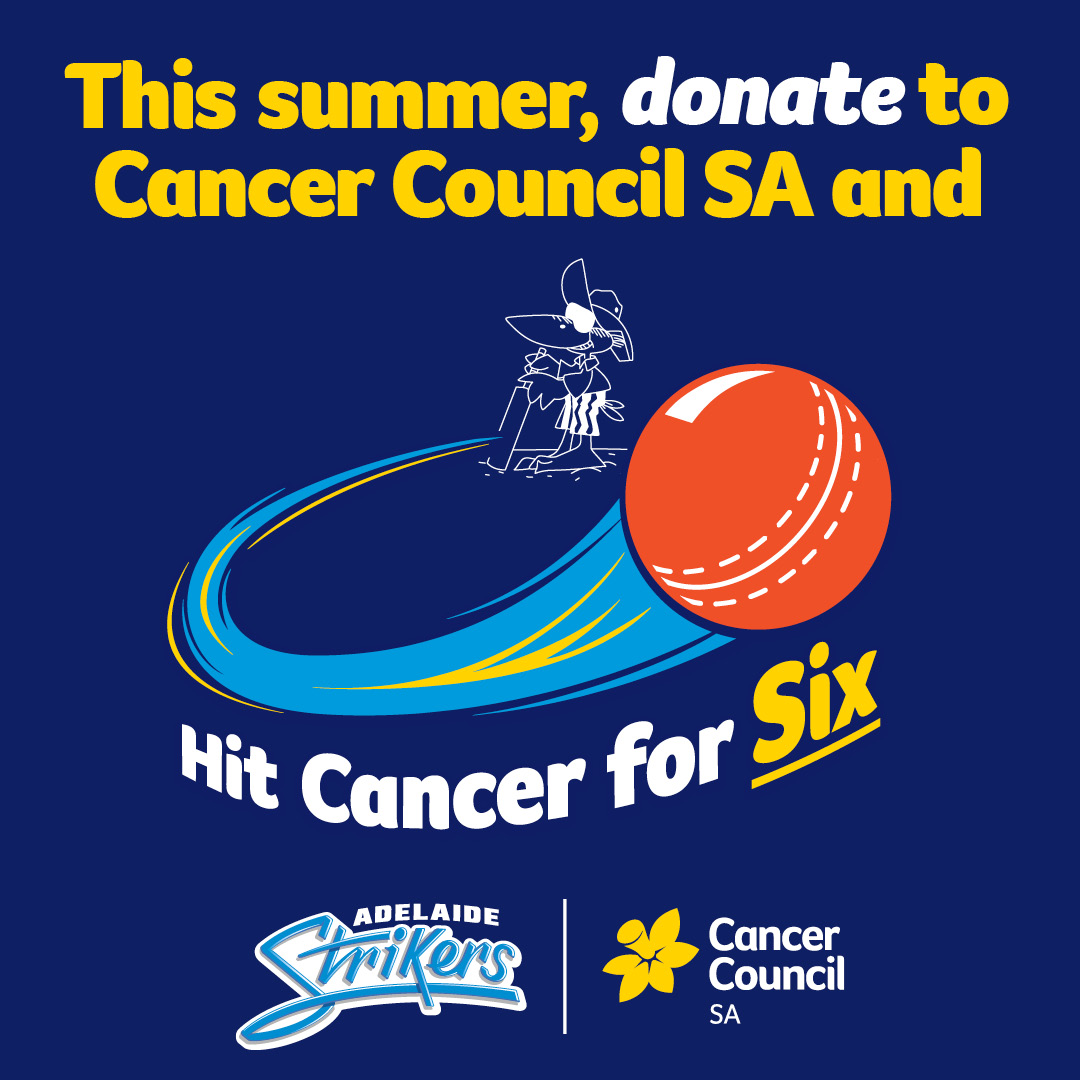 Adelaide Strikers (@strikersbbl) on Twitter photo This summer, we've partnered with <a href="/CancerCouncilSA/">Cancer Council SA</a> to Hit Cancer for Six!
Help us to reduce the rate and impact of cancer for all South Australians by donating and you'll go in the running to win a corporate box package for our NYE match!
Donate here: hitcancerforsix.org.au This summer, we've partnered with <a href="/CancerCouncilSA/">Cancer Council SA</a> to Hit Cancer for Six!
Help us to reduce the rate and impact of cancer for all South Australians by donating and you'll go in the running to win a corporate box package for our NYE match!
Donate here: hitcancerforsix.org.au