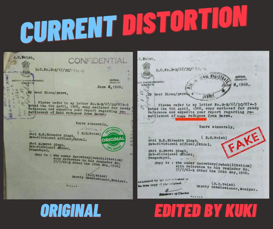 There is a document of some Kuki refugees getting settled around Manipur in 1968. The same had been edited and changed the '#Kuki' into '#Naga' and started spreading the lies. 

After some time, most of the Kuki will start saying that it was the Naga people who came as refugees