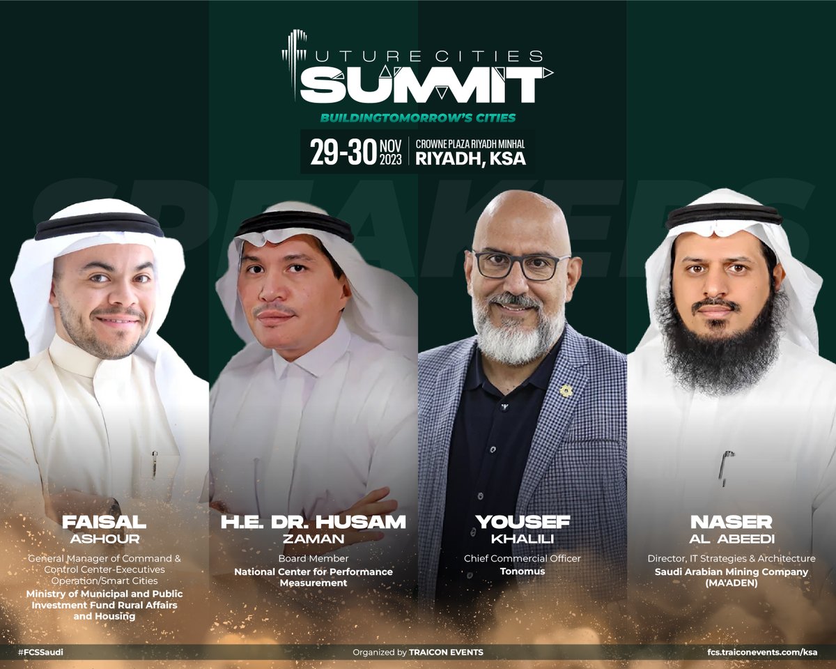 TraiCon_Events's tweet photo. SPEAKER ANNOUNCEMENT
Join us at the prestigious Crowne Plaza Riyadh Minhal on 29th & 30th November.
Kingdom Of Saudi Arabia deserves the extraordinary - it deserves the FUTURE CITIES SUMMIT!
Register now at https://t.co/fjctLWYIts
#Vision2030Saudi #FCSSaudi #TraiconEvents https://t.co/EqTkUJOzWz