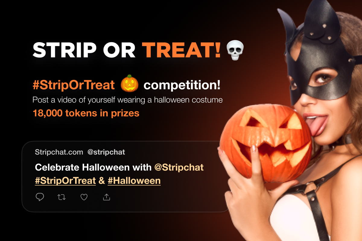 We love giving tokens so much, it’s scary! 🎃

So if you want yours, here’s what to do:

-Record a video of yourself wearing your Halloween costume.
-Post your video on Twitter with the hashtags #StripOrTreat &amp; #Halloween
-Mention @Stripchat
-Add your Stripchat profile link

All