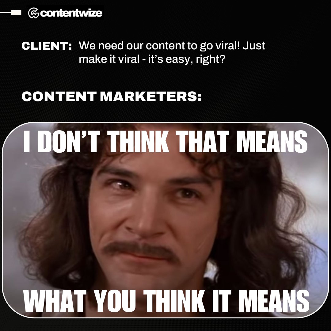 BeContentWize's tweet photo. When clients use content marketing buzzwords... and these are things we have heard! What are some of your best "That doesn't mean what you think it means..." moments?

#content #contentmarketing #meme #memes https://t.co/wsf6fU9s5u