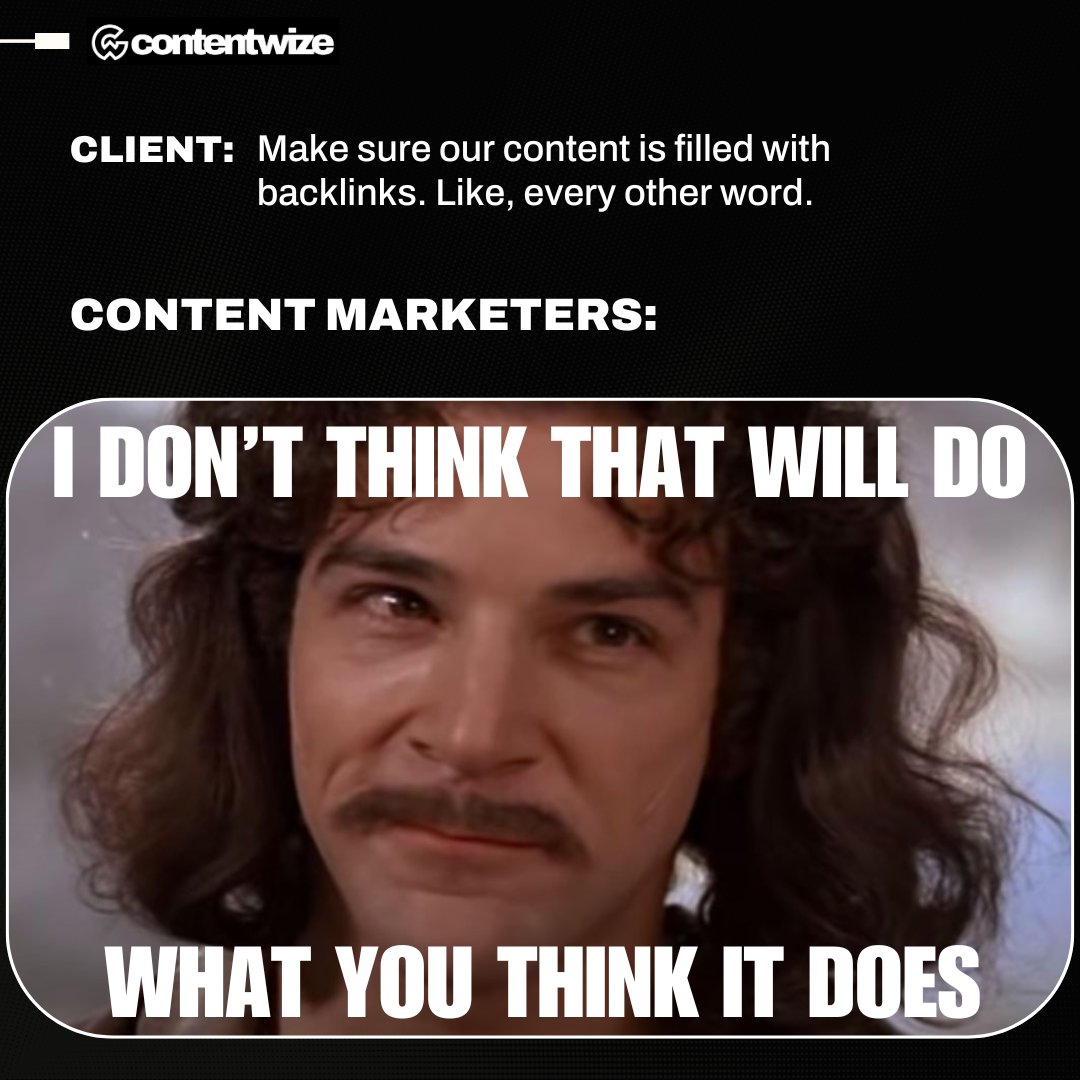BeContentWize's tweet photo. When clients use content marketing buzzwords... and these are things we have heard! What are some of your best "That doesn't mean what you think it means..." moments?

#content #contentmarketing #meme #memes https://t.co/wsf6fU9s5u