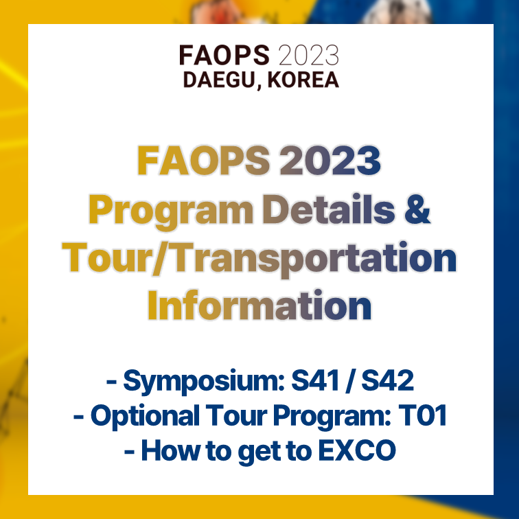 FAOPS2023's tweet photo. FAOPS 2023
Program Details & Tour/Transportation Information
- Symposium: S41 / S42
- Optional Tour Program: T01
- How to get to EXCO
Nov. 1-4, 2023, Daegu, Korea
The Future of Physiology is Today
#Physiology #FAOPS #Daegu https://t.co/RdSMSC2bUL