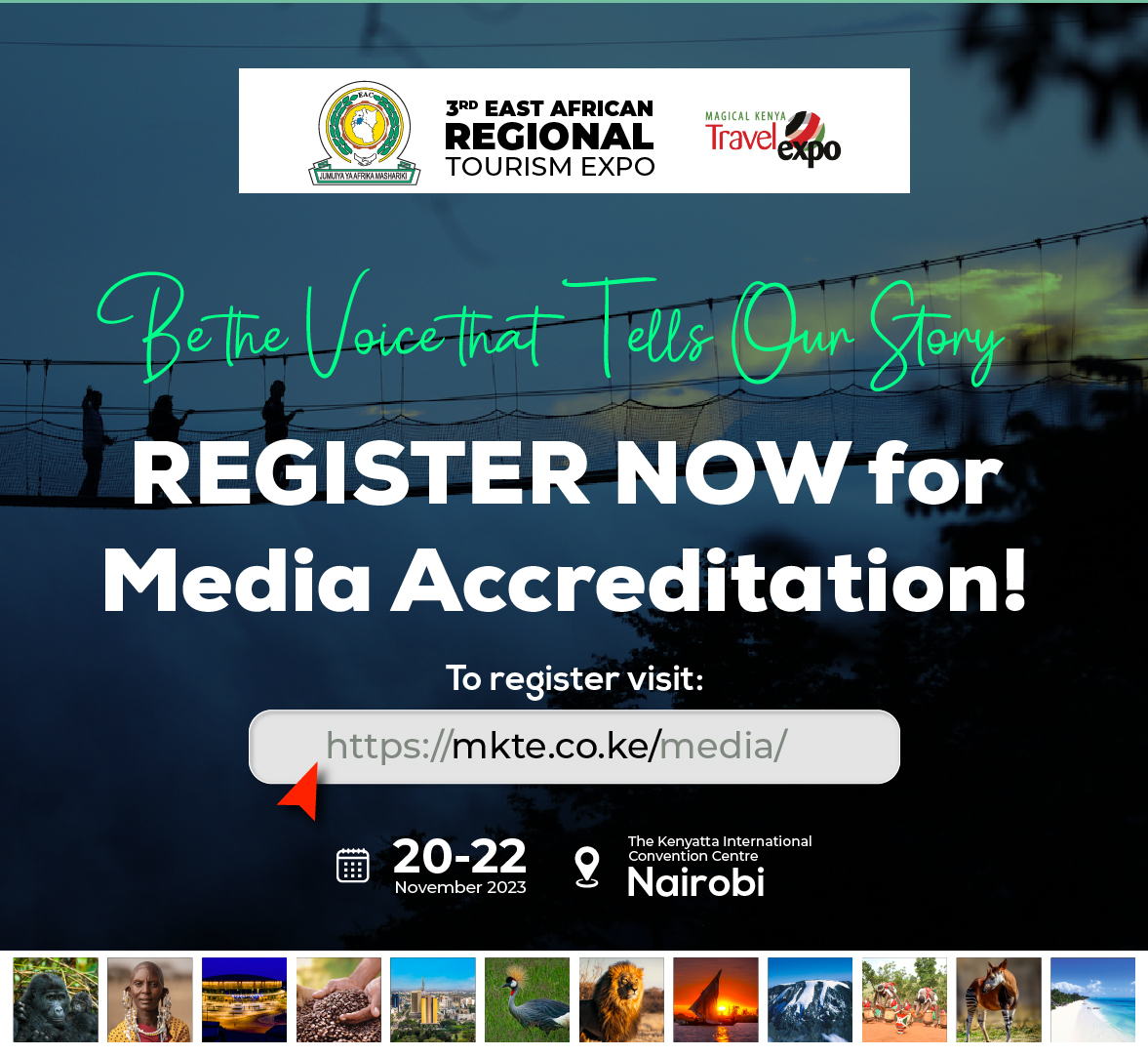 Dear Media Partners,

Have you registered yet for the upcoming expo?

Learn more and submit your application at 

mkte.co.ke/media/ to be a part of this remarkable journey.
#EastAfricaTourism #MagicalKenya #MediaAccreditation #TourismExpo #ExploringEastAfrica #tourism