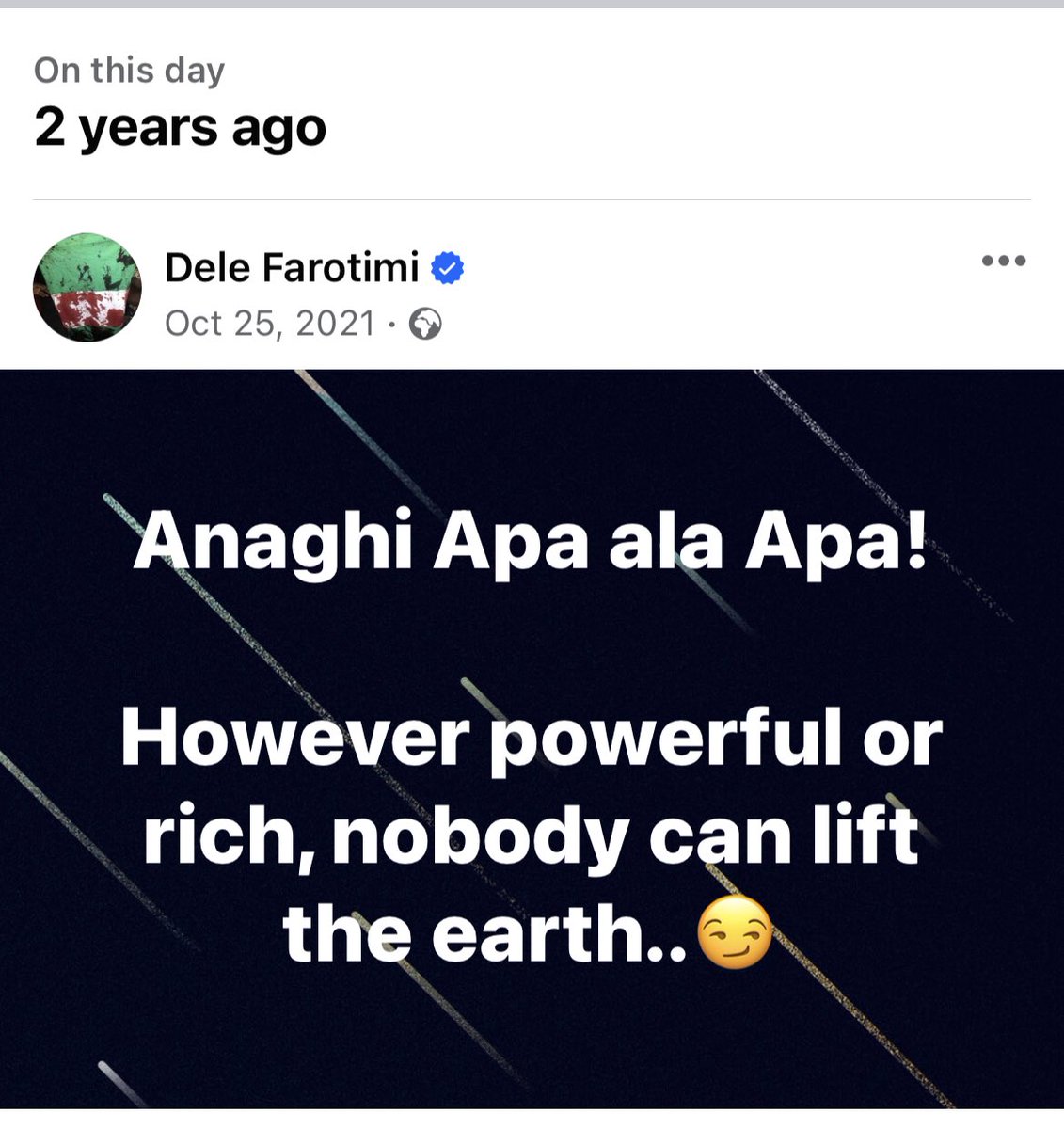 DeleFarotimi's tweet image. Anaghi Apa ala Apa! 

However powerful or rich, nobody can lift the earth..😏