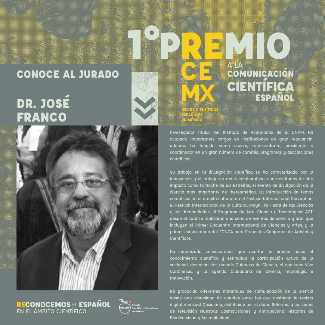 CONOCE AL JURADO: 🌍🤝🌟José Franco, Investigador Titular en el Instituto de Astronomía de la UNAM, líder en divulgación científica e innovación. Colaborador en redes de alto impacto acorta la brecha al conocimiento científico y promueve la participación activa de la sociedad.