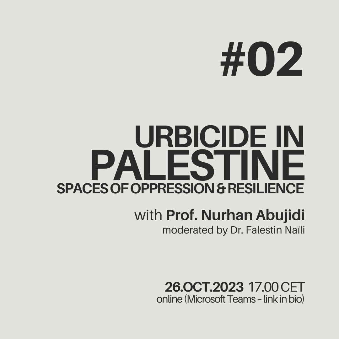 studinitiative's tweet photo. Part of the lecture series on #Palestine we would like to invite you to an online conversation with Prof. Nurhan Abujidi moderated by Falestin Naili on 'Urbicide in Palestine" 

TOMORROW, Thursday, October 26 at 17:00 CET - online (more info in bio) https://t.co/4jEwxTENX9