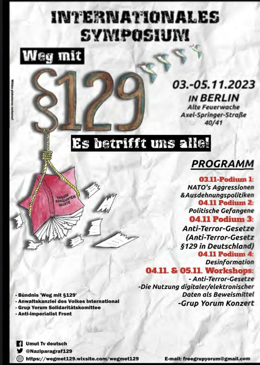 IL_Berlin's tweet photo. Weg mit den Paragrafen 129, 129a und 129b, die uns alle betreffen.
Symposium in Berlin gegen Repression - mit Konzert von Grup Yorum 3.-5. November in der Alten Feuerwache:
https://t.co/c8edfPSgF1
#GrupYorum #WegMit129 #no129 https://t.co/fVJJfHJEj4