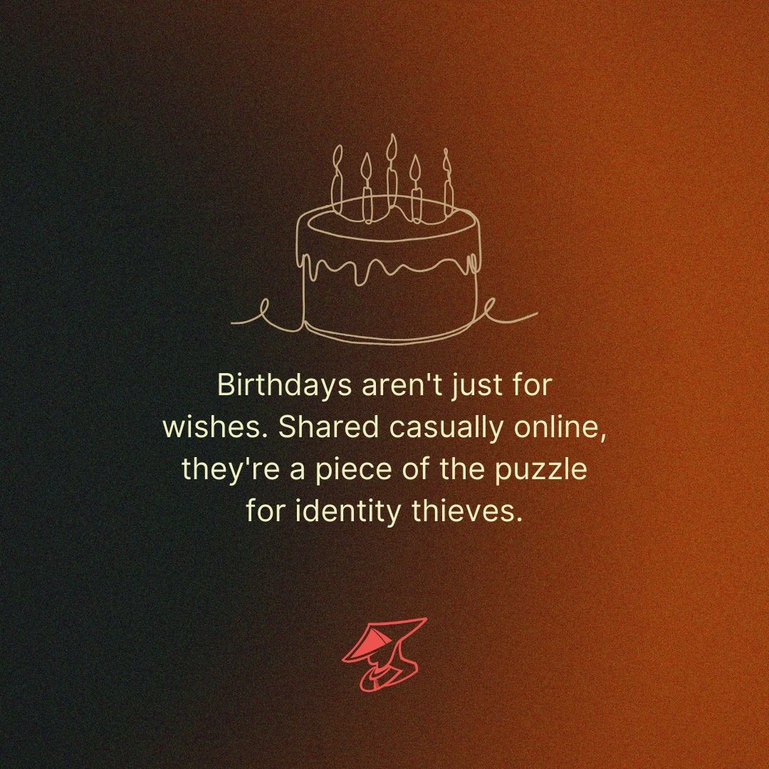 Celebrate, but with caution. Birthdays can be a gift for hackers too. #SecureYourBusiness #CyberSafeEnterprise #VulnerabilityManagement  #RoninPentest #defenseindepth #fintech #b2bsaas #saas