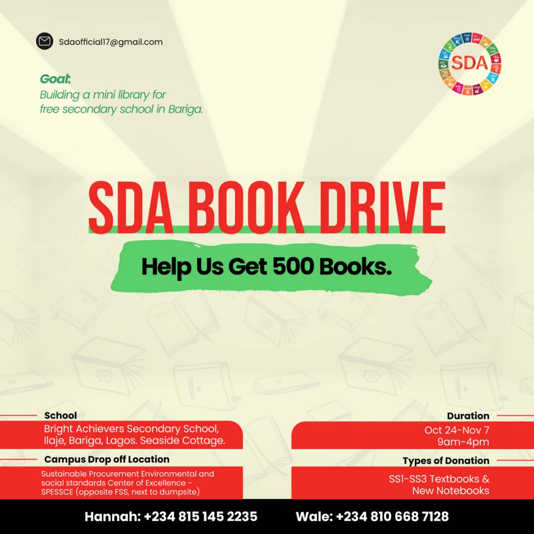 📚 SDA Book Drive!📚 _#SDG 4_
Hello all. SDA is currently on a mission to create a mini-library for a free slum school in Bariga. With your support, we're confident we can make it happen!

📖 What We Need: SS1 - SS3 Textbooks and Brand-new notebooks.