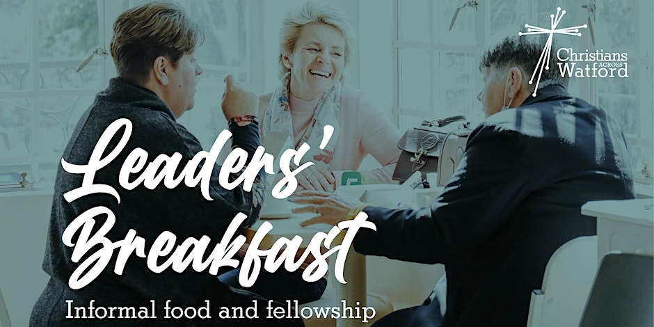 NEXT Saturday! Join us and other local leaders and teams of Christian churches and agencies from 8:30am at The Hub, Christ First Watford for informal food and fellowship! Places are £5 and will go to an amazing breakfast spread. Book your place today: shorturl.at/aABLX