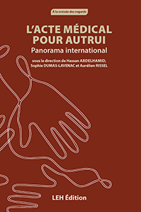 T_Callus's tweet image. Fruits of rich workshop hosted by Prof Hassan Abdelhamid, @bue_official , edited with A.Rissel and S.Dumas-Lavanac. My chapter on a typology of situations where medical treatment can be carried out for the benefit of another in English law @UniRDG_Law @UniofReading