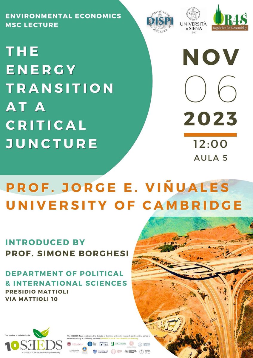 #10SEEDSTour | <a href="/unisiena/">Università di Siena</a> welcomes Jorge E. Vinuales on "The energy transition at a critical juncture" introduced by <a href="/borghesi_simone/">Simone Borghesi</a>  Mon, 6 Nov @ 12 PM 
Aula M | Via Mattioli 10 | <a href="/unisiena/">Università di Siena</a>  online  lnkd.in/dVUqhD5B 
Discover all the seminars: sustainability-seeds.org/index.php/tour…