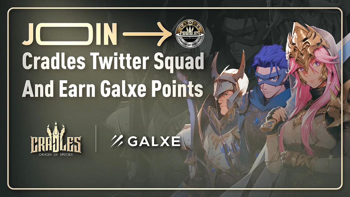 😈🦖Cradles Twitter Squad Points Program Campaign is available on <a href="/Galxe/">Galxe</a> 💫

🏁By contributing to the engagement of our X profile🧙‍♀️, you can earn the points which might mean a lot‼️

🔗👉Join the campaign now:galxe.com/cradles/campai…

📖Read more:cradles.medium.com/unveiling-the-…

#GalxeOAT