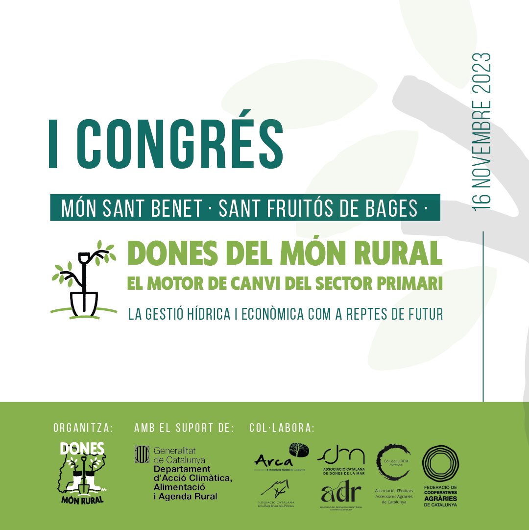 👩‍🌾S’acosta el primer Congrés '#DonesMónRural el motor de canvi del sector primari: la gestió hídrica i econòmica com a reptes de futur'

Amb ponents de gran rellevància! Entre tots i totes, debatrem sobre temes de vital importància! 💧💰🌾

Inscriu-te 👉donesmonrural.cat/congres
