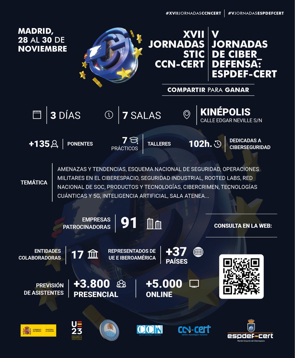 Las #XVIIJornadasCCNCERT | #VJornadasESPDEFCERT volverán a congregar en Madrid, del 28 al 30 de noviembre, a los profesionales de la #ciberseguridad bajo el lema "Compartir para ganar"
Web oficial de las Jornadas🔗jornadas.ccn-cert.cni.es/es/